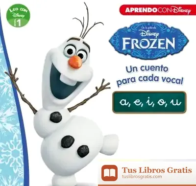 Descargar Leo Con Disney Nivel 1. Frozen. Un Cuento Para Cada Vocal: A, E, I, O, U