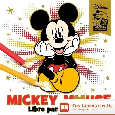 Descargar Mickey Mouse. Libro Para Colorear. Especial 90 Aniversario