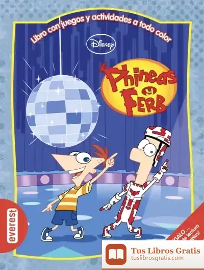 Descargar Phineas Y Ferb. Libro Con Juegos Y Actividades A Todo Color