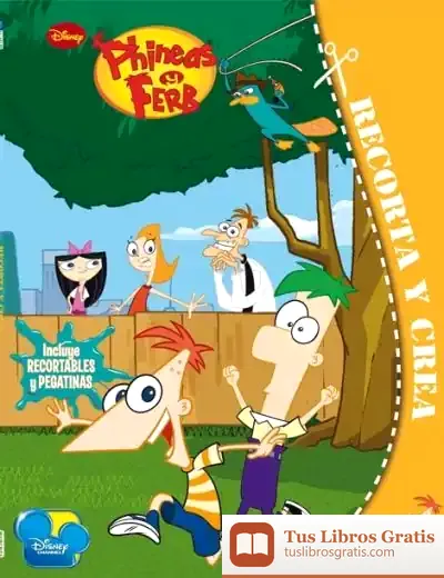 Descargar Phineas Y Ferb. Recorta Y Crea