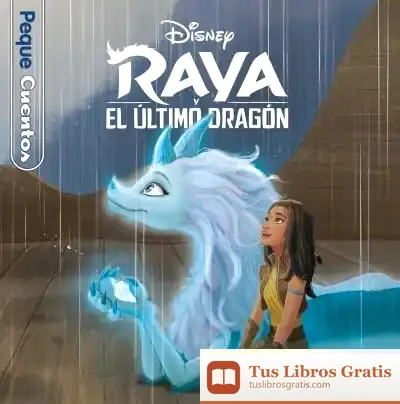 Descargar Raya Y El Último Dragón. Pequecuentos