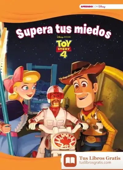 Descargar Toy Story 4. Supera Tus Miedos (Explora Tus Emociones Con Disney)