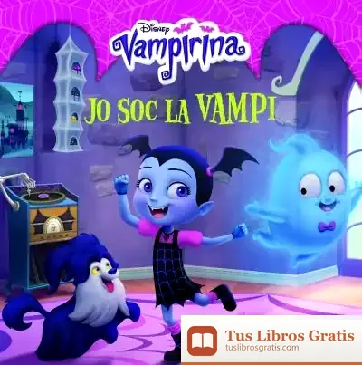 Descargar Vampirina. Conte. Jo Soc La Vampi