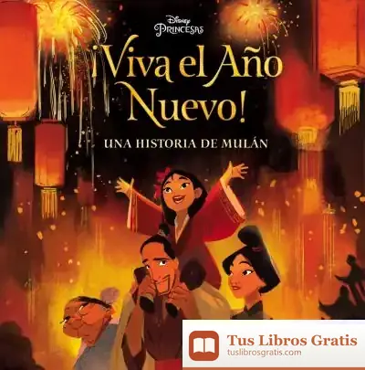 Descargar ¡Viva El Año Nuevo! (Mis Clásicos Disney): Una Historia De Mulán