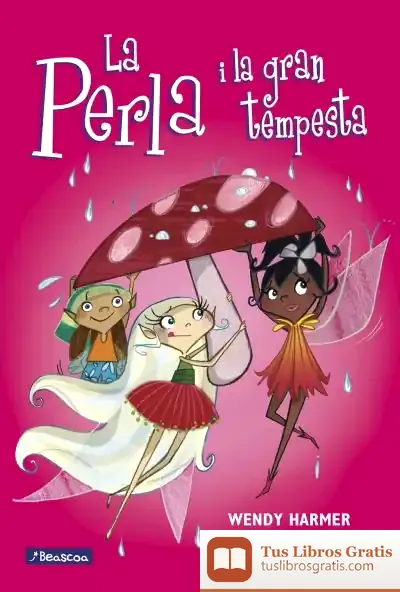 Descargar La Perla I La Gran Tempesta (La Perla) de Wendy Harmer