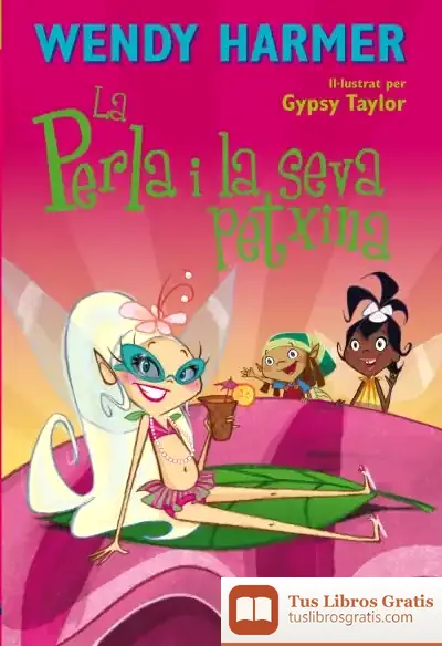 Descargar La Perla I La Seva Petxina (La Perla) de Wendy Harmer