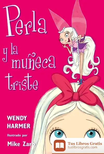 Descargar Perla Y La Muñeca Triste (Perla)