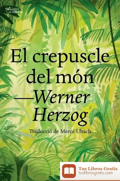 Descargar El Crepuscle Del Món