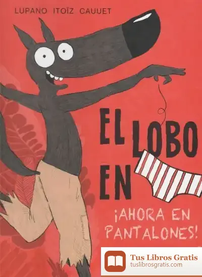 Descargar El Lobo En Calzoncillos