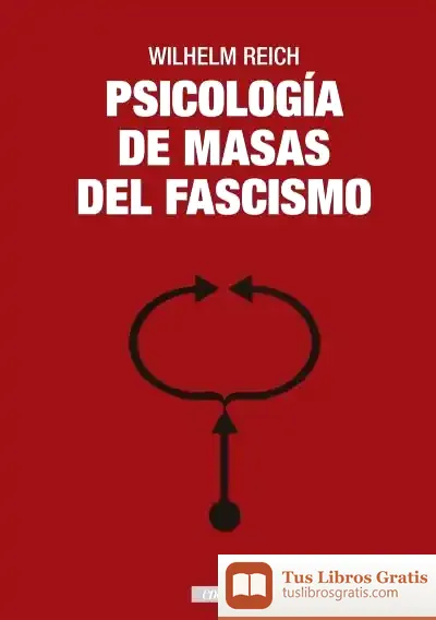 Descargar Psicología De Masas Del Fascismo