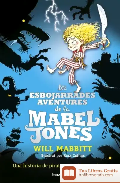 Descargar Les Esbojarrades Aventures De La Mabel Jones