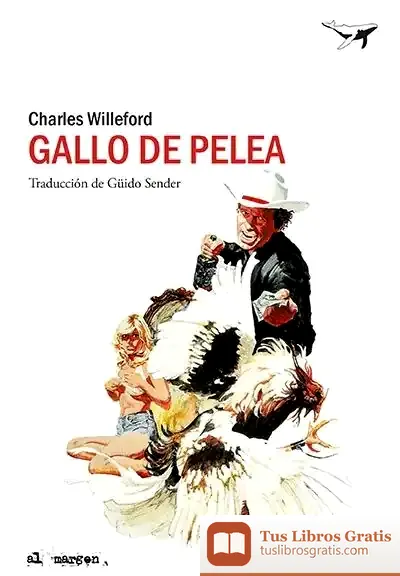 Descargar Gallo De Pelea de Willeford Charles