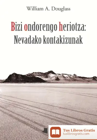 Descargar Bizi Ondorengo Heriotza: Nevadako Kontakizunak