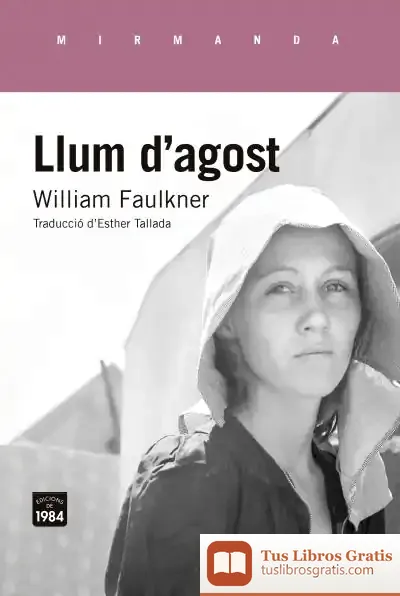 Descargar Llum D'Agost de William Faulkner