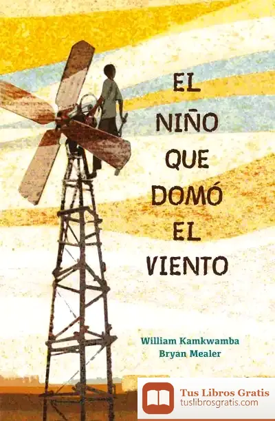 Descargar Niño Que Domo El Viento, El