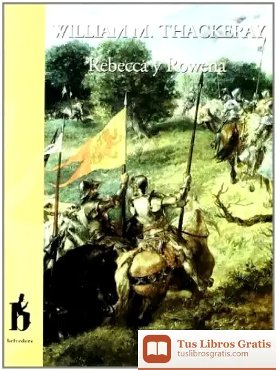 Descargar Rebecca Y Rowena de William Makepeace Thackeray