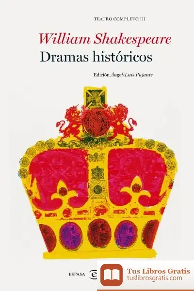 Descargar Dramas Históricos. Teatro Completo De William Shakespeare Iii
