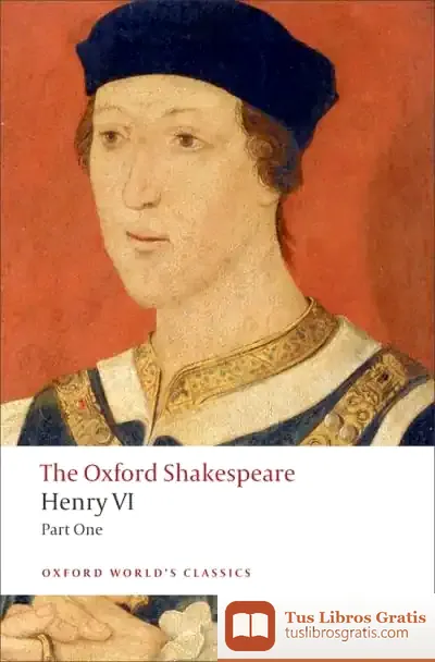 Descargar The Oxford Shakespeare: Henry Vi, Part One de Anna Cabeza Gutés
