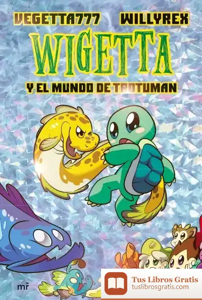 Descargar Wigetta Y El Mundo De Trotuman de Willyrex