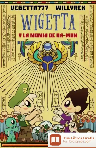 Descargar Wigetta Y La Momia De Ra-Mon de Willyrex