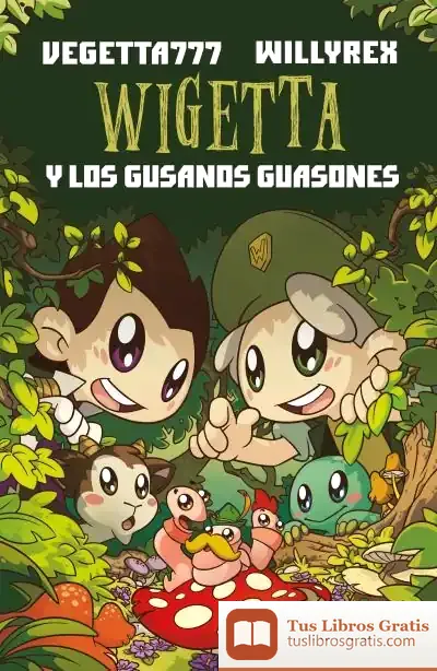 Descargar Wigetta Y Los Gusanos Guasones de Willyrex