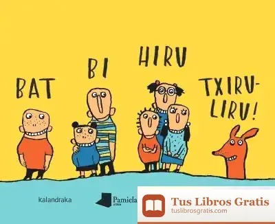 Descargar Bat Bi Hiru Txiruliru!