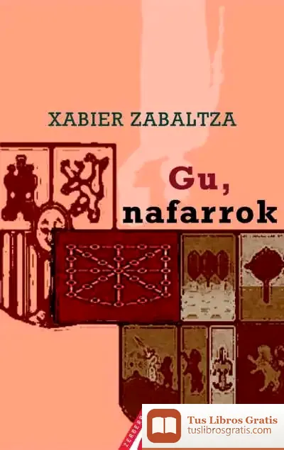 Descargar Gu, Nafarrok de Maria Lorenza Chiesara