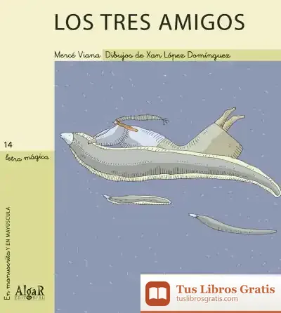 Descargar Los Tres Amigos de Xan López Domínguez