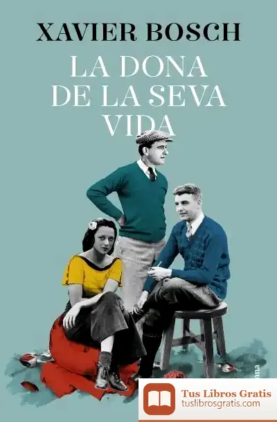Descargar La Dona De La Seva Vida