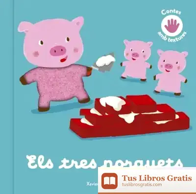Descargar Els Tres Porquets. Conte Amb Textures