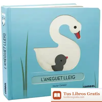 Descargar L Aneguet Lleig (0-3 Años)