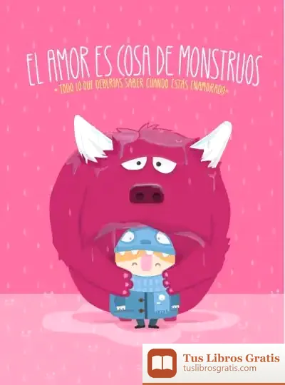 Descargar El Amor Es Cosa De Monstruos