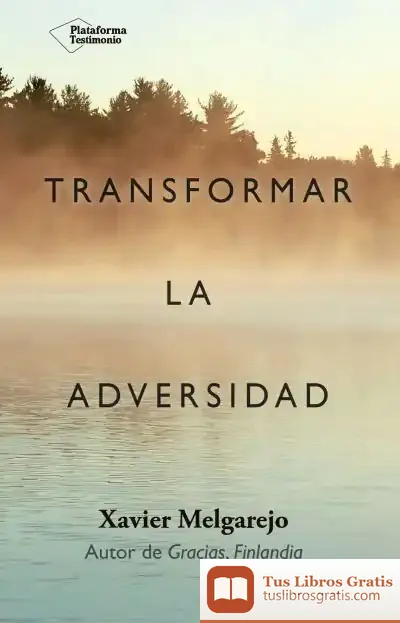 Descargar Transformar La Adversidad