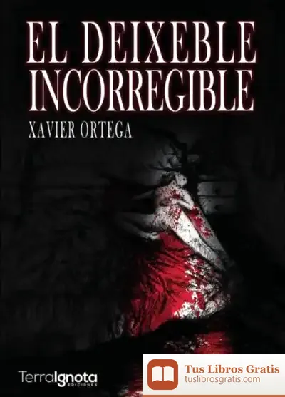 Descargar El Deixeble Incorregible de Xavier Ortega