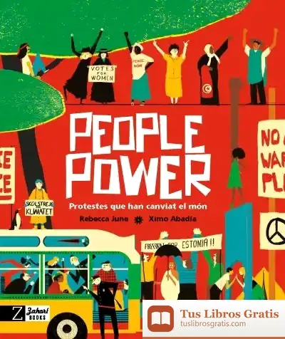 Descargar People Power: Protestes Que Han Canviat El Món de Ximo Abadía