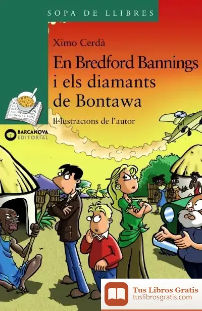 Descargar En Bredford Bannings I Els Diamants De Bontawa de Ximo Cerdà