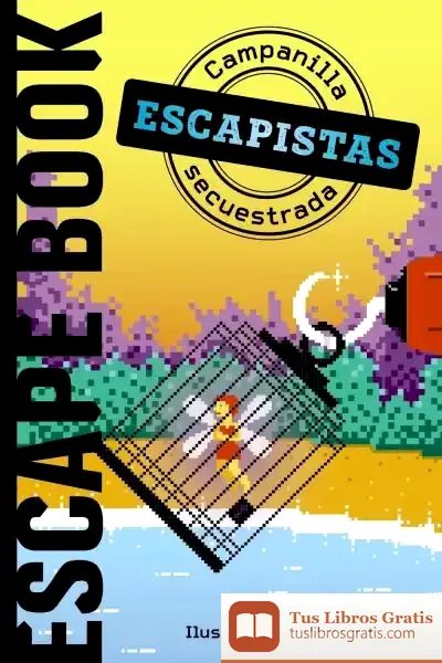 Descargar Escapistas: Campanilla Secuestrada