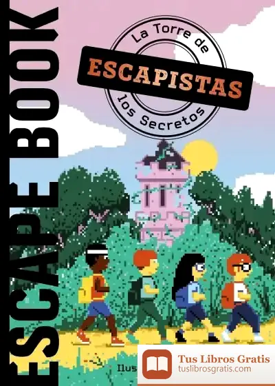 Descargar Escapistas. La Torre De Los Secretos