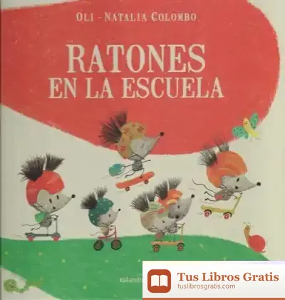 Descargar Ratones En La Escuela de Xosé M. González Barreiro