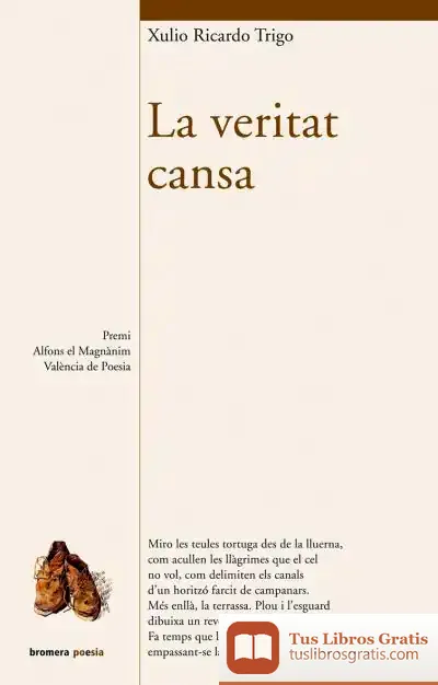 Descargar La Veritat Cansa