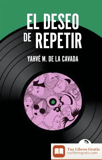 Descargar El Deseo De Repetir