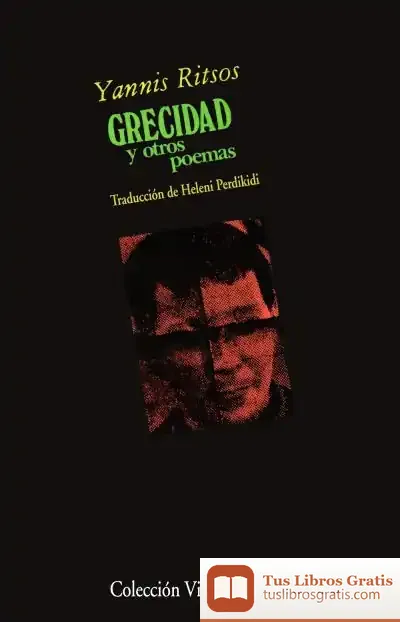Descargar Grecidad Y Otros Poemas de Yannis Ritsos
