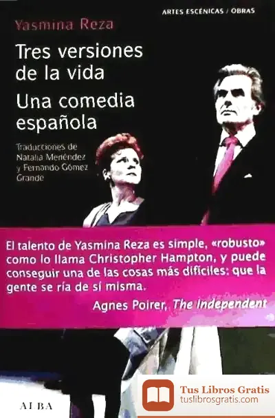 Descargar Tres Versiones De La Vida/Una Comedia Española de Oscar Barroso Fernández