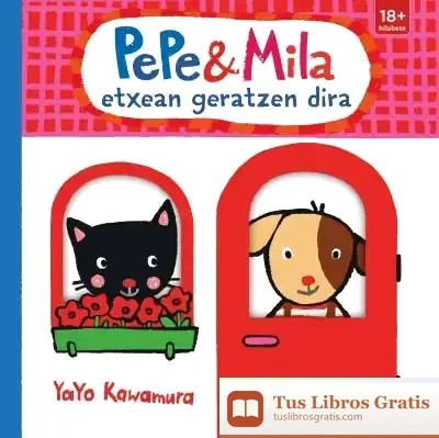 Descargar Pepe Eta Mila Etxean Geratzen Dira de Yayo Kawamura