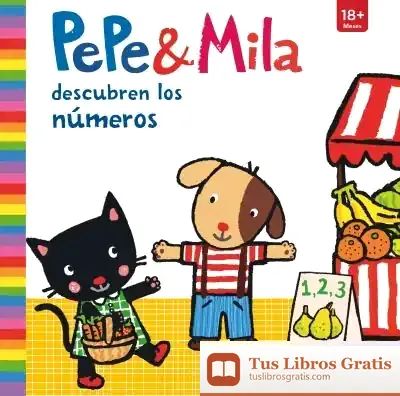 Descargar Pepe & Mila Aprenden Los Numeros. Incluye Cojín de Yayo Kawamura