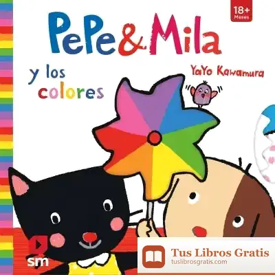 Descargar Pepe & Mila Y Los Colores. Incluye Cojín