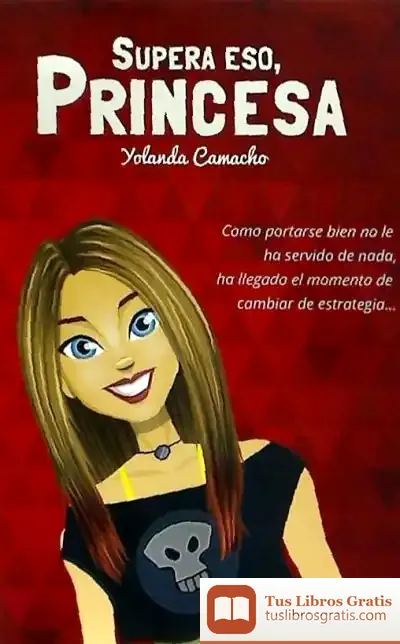 Descargar Supera Eso, Princesa de Yolanda Camacho Sánchez