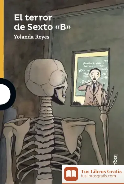 Descargar El Terror De Sexto ''B''