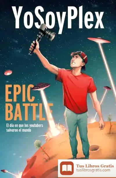 Descargar Epic Battle: El Día Que Los Youtubers Salvaron El Mundo