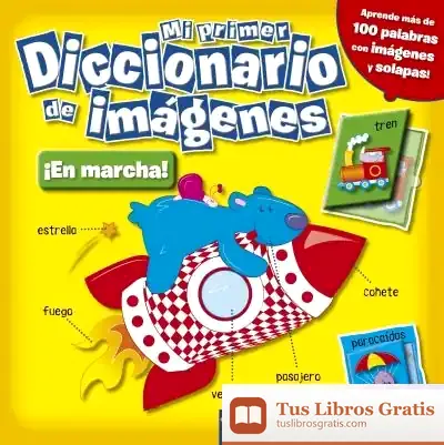 Descargar Mi Primer Diccionario De Imágenes. ¡En Marcha!